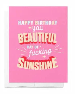 Bad on Paper Happy Birthday You Beautiful Ray Of Fucking Sunshine - Birthday Card Happy Birthday You Beautiful Ray Of Fucking Sunshine - Birthday Card Splash Swimwear Accessories