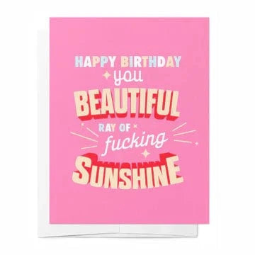 Bad on Paper Happy Birthday You Beautiful Ray Of Fucking Sunshine - Birthday Card Happy Birthday You Beautiful Ray Of Fucking Sunshine - Birthday Card Splash Swimwear Accessories