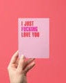 Bad on Paper I Just Fucking Love You Greeting Card SSGC001 Splash Swimwear Accessories SSGC001