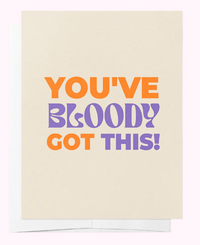 You've Bloody Got This Greeting Card - Bad on Paper - Splash Swimwear  - Bad on Paper, gift card, Mar24 - Splash Swimwear 