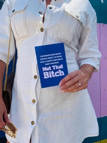 Bad on Paper Happy Birthday And Thought  "Not That Bitch" - Greeting Card Happy Birthday And Thought  "Not That Bitch" - Greeting Card Splash Swimwear Accessories