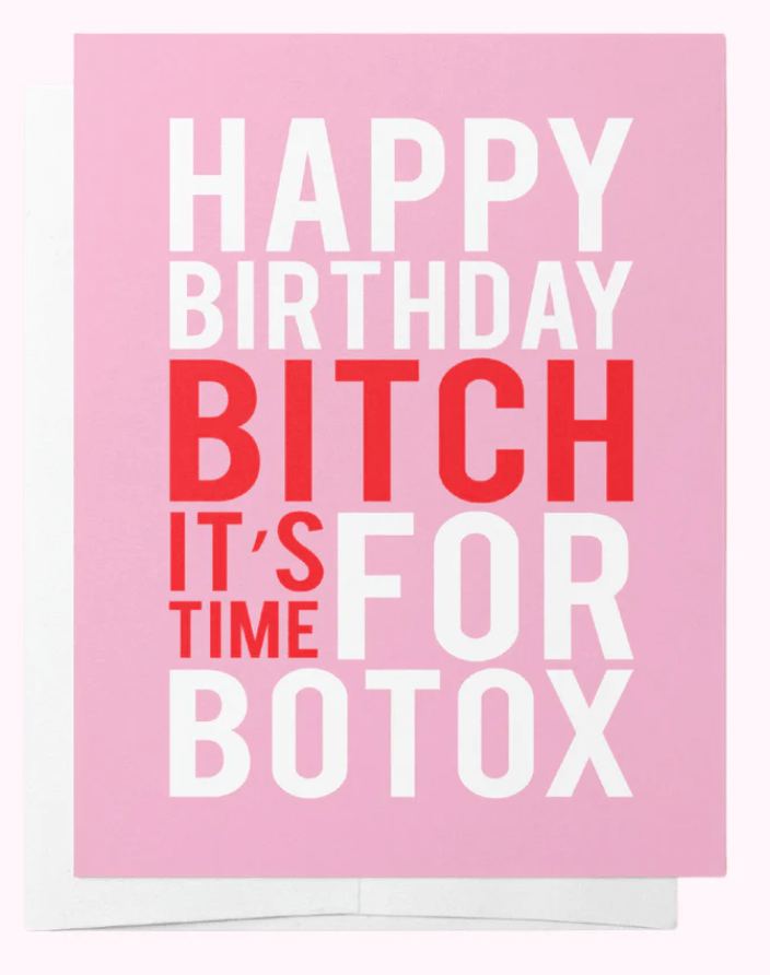 Bad on Paper Happy Birthday Bitch. It's Time For Botox Greeting Card BDGC008 Splash Swimwear Accessories BDGC008