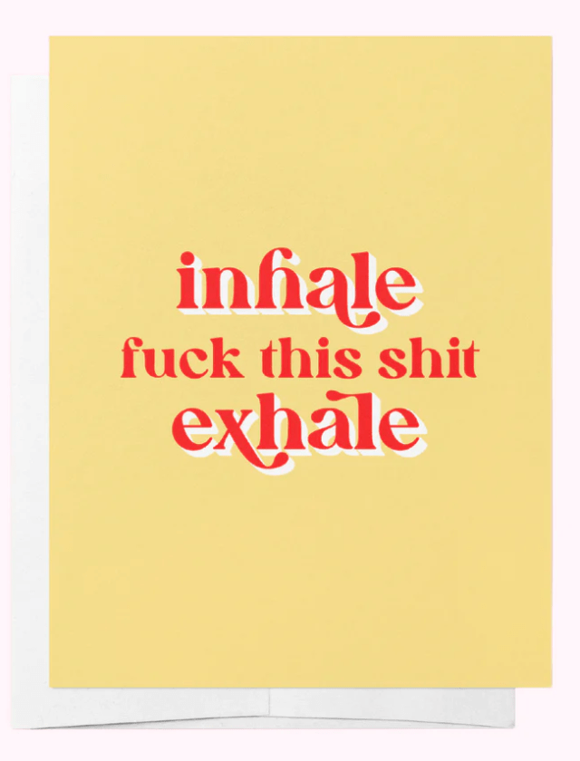 Bad on Paper Inhale, FUCK THIS SHIT, Exhale Greeting Card LEGC004 Splash Swimwear Accessories LEGC004